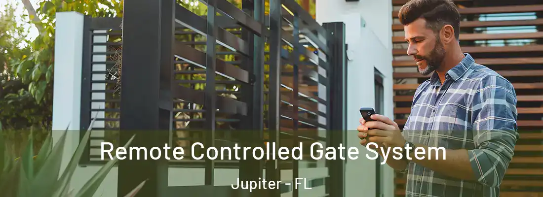 Remote Controlled Gate System Jupiter - FL