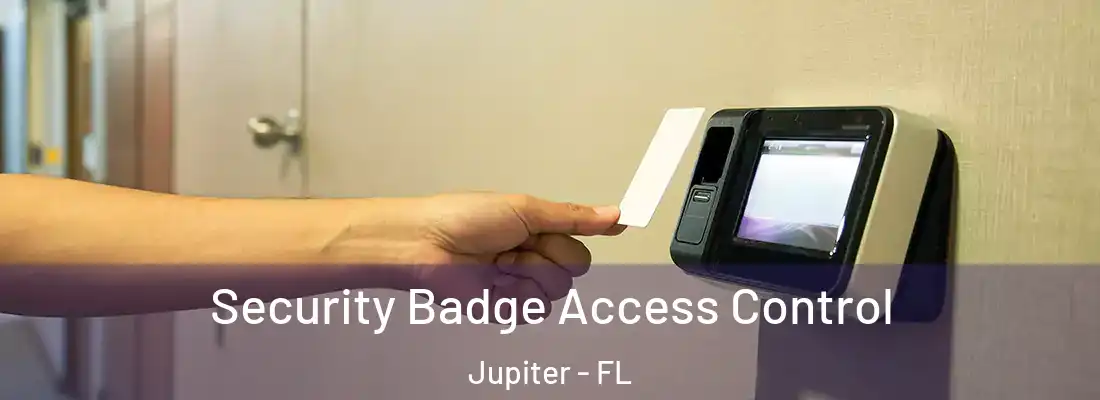  Security Badge Access Control Jupiter - FL