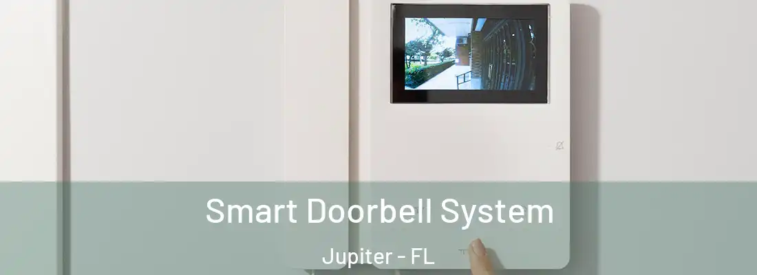  Smart Doorbell System Jupiter - FL