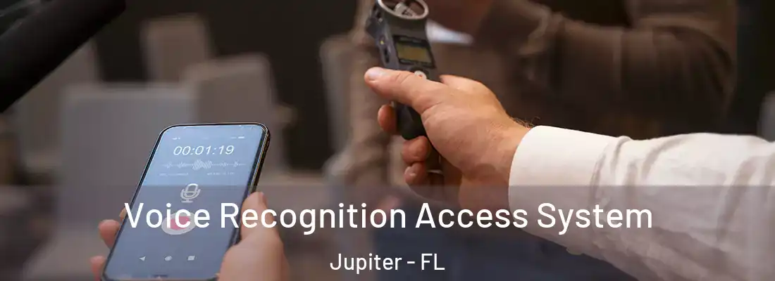 Voice Recognition Access System Jupiter - FL