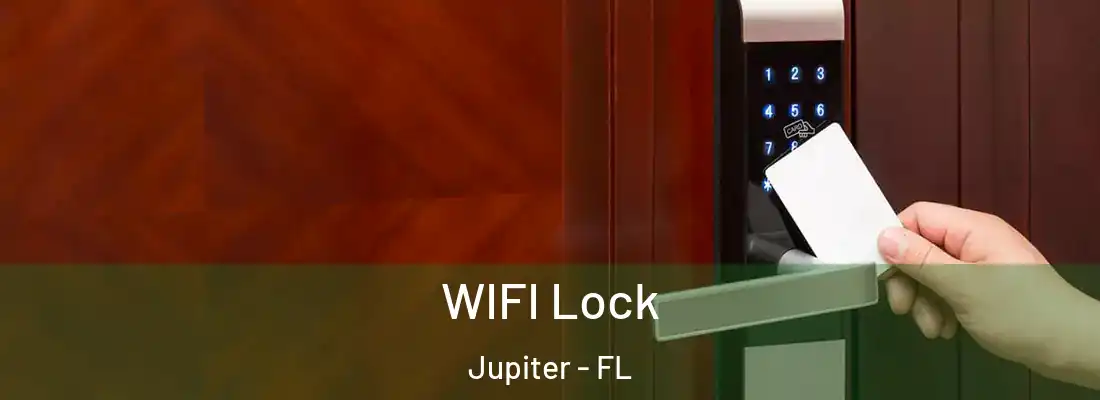  WIFI Lock Jupiter - FL